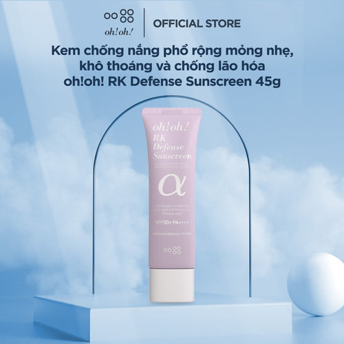 Kem Chống Nắng Phổ Rộng Mỏng Nhẹ, Khô Thoáng Và Chống Lão Hóa oh!oh! RK Defense Sunscreen (with 3,000ppm MSR™ Blend) (45g)