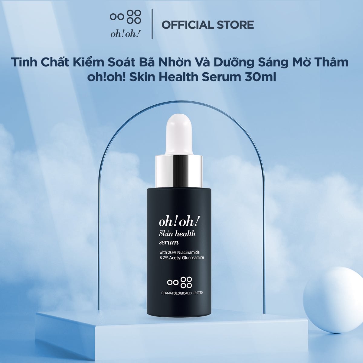 Tinh Chất Kiểm Soát Bã Nhờn Và Dưỡng Sáng Mờ Thâm oh!oh! Skin Health Serum 10ml/30ml (with 20% Niacinamide)