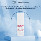 Serum Dạng Kem Dưỡng Ẩm, Chống Oxy Hóa & Làm Sáng Da oh!oh! Antiox Two in One Serum & Cream (25g)